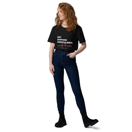 Eat, Fashion Mindfulness and Love Unisex organic cotton t-shirt - unisex t-shirt